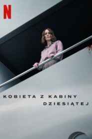 Kobieta z kabiny dziesiątej